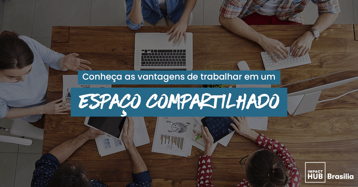 Vantagens dos Espaços de trabalho compartilhados
